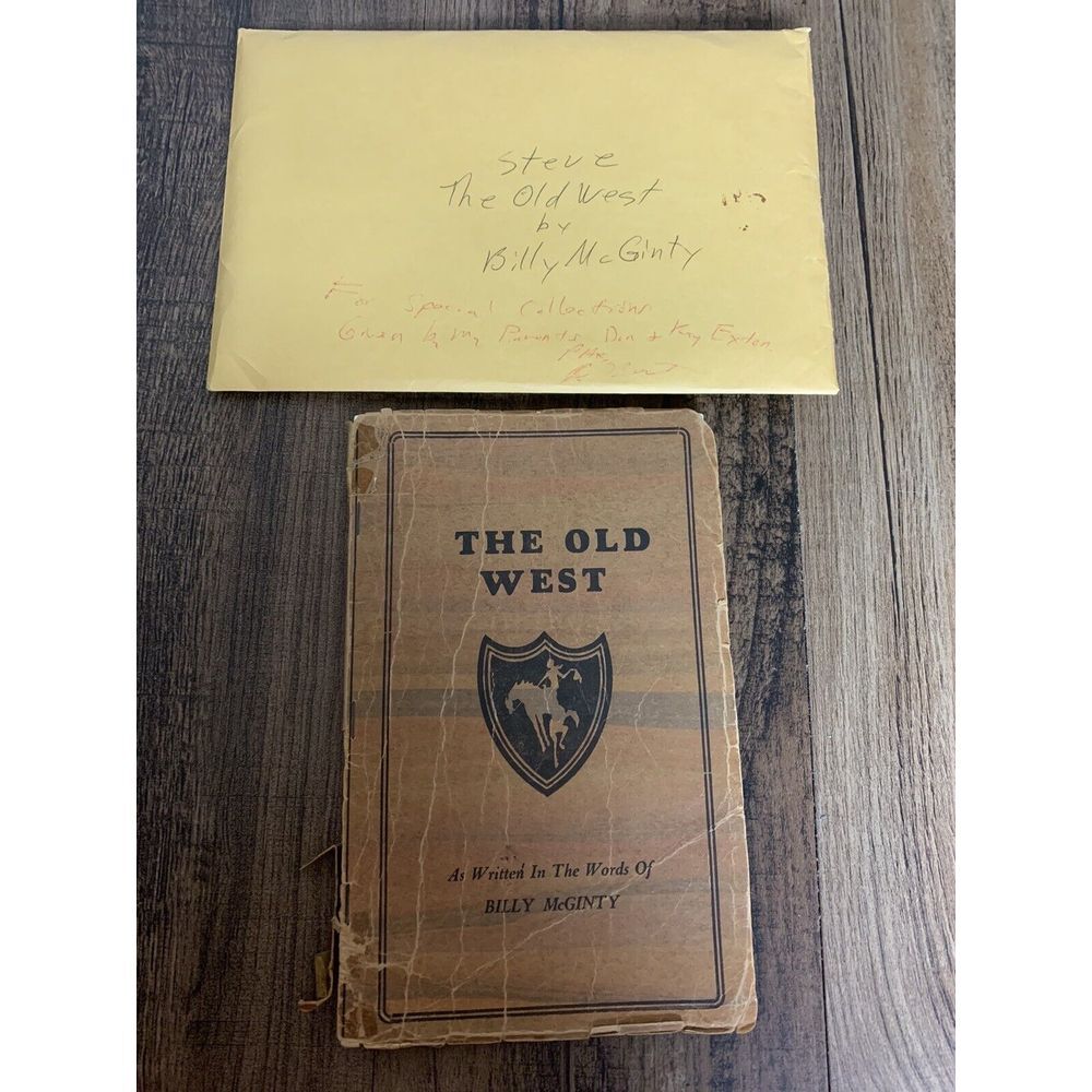 THE OLD WEST BY BILLY‎ MCGINTY First ## SIGNED## RARE